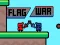 खेल Flag War ऑनलाइन