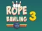 खेल Rope Bawling 3 ऑनलाइन