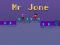 खेल Mr Jone ऑनलाइन