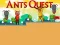 खेल Ants Quest ऑनलाइन