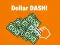खेल Dollar Dash! ऑनलाइन