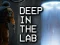 खेल Deep in the lab ऑनलाइन