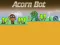 खेल Acorn Bot ऑनलाइन