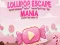 खेल Lollipop Escape Mania ऑनलाइन