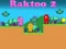 खेल Raktoo 2 ऑनलाइन