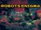 खेल Robots Enigma ऑनलाइन