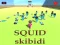 खेल SQUID SKIBIDI ऑनलाइन
