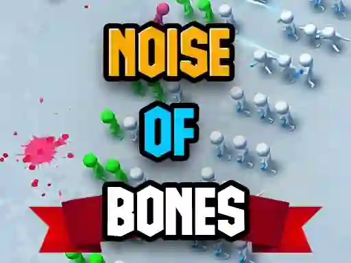 खेल Noise Of Bones ऑनलाइन
