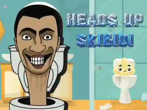 खेल Heads Up Skibidi ऑनलाइन