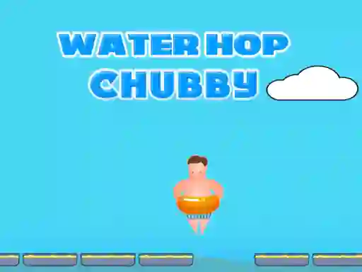 खेल Water Hop Chubby ऑनलाइन