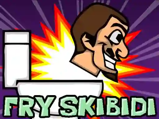 खेल Fry Skibidi ऑनलाइन