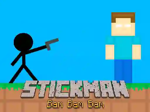 खेल Stickman Bam Bam Bam ऑनलाइन
