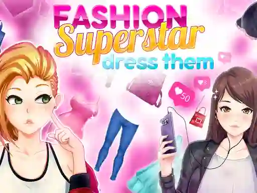खेल Fashion Superstar Dress Them ऑनलाइन