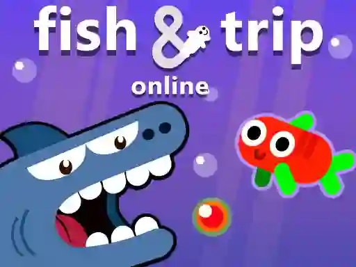 खेल Fish & Trip Online ऑनलाइन