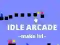खेल Idle Arcade Make Lvl ऑनलाइन