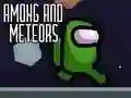 खेल Among and Meteors ऑनलाइन