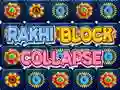 खेल Rakhi Block Collapse ऑनलाइन
