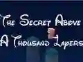 खेल The Secret Above A Thousand Layers ऑनलाइन