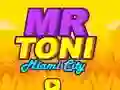 खेल Mr Toni Miami City ऑनलाइन