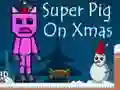 खेल Super Pig on Xmas ऑनलाइन