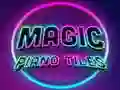 खेल Magic Piano Tiles ऑनलाइन