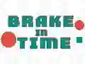 खेल Brake in Time ऑनलाइन