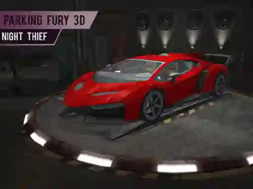 खेल Parking Fury 3d: Night Thief ऑनलाइन