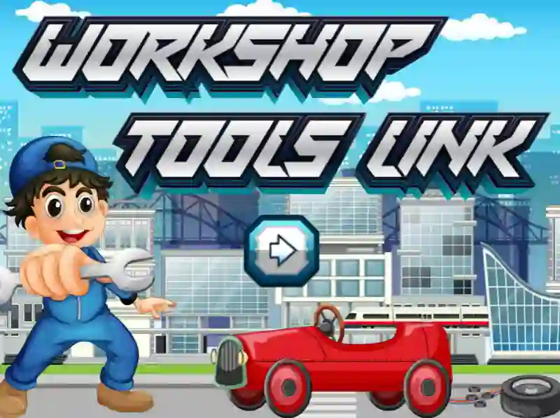 खेल Workshop Tools Link ऑनलाइन