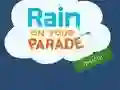 खेल Rain on Your Parade ऑनलाइन