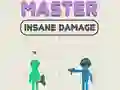 खेल Master Insane Damage ऑनलाइन