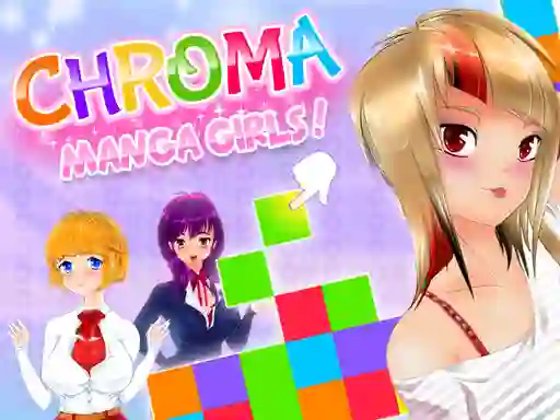 खेल Chroma Manga Girls ऑनलाइन
