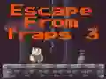खेल Escape From Traps 3 ऑनलाइन