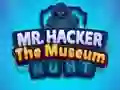 खेल Mr Hacker The Museum Hunts ऑनलाइन