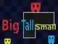 खेल Big Tall Small ऑनलाइन