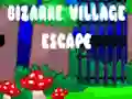 खेल Bizarre Village Escape ऑनलाइन