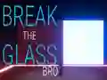 खेल Break the Glass Bro ऑनलाइन