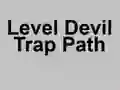 खेल Level Devil Trap Path ऑनलाइन