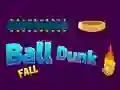 खेल Ball Dunk Fall ऑनलाइन