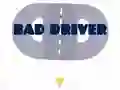 खेल Bad Driver ऑनलाइन