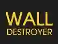 खेल Wall Destroyer ऑनलाइन