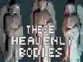 खेल These Heavenly Bodies ऑनलाइन
