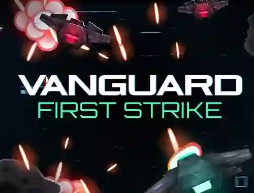 खेल Vanguard First Strike ऑनलाइन