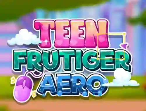 खेल Teen Frutiger Aero ऑनलाइन