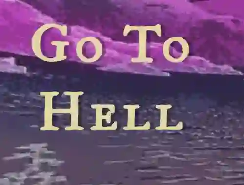 खेल Go to Hell ऑनलाइन