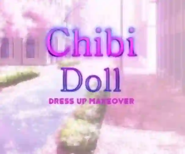 खेल Chibi Doll Dress Up Makeover ऑनलाइन