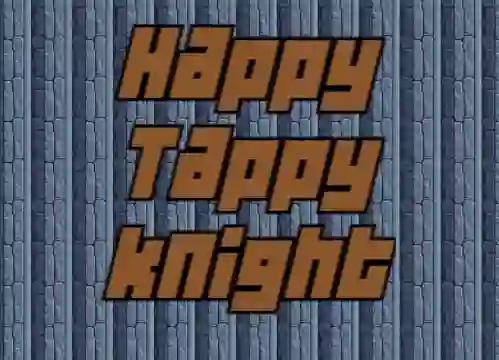 खेल Happy Tappy Knight ऑनलाइन