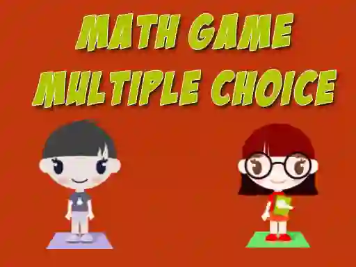 खेल Math Game Multiple Choice ऑनलाइन
