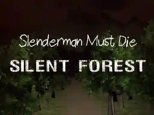 खेल Slenderman Must Die: Silent Forest ऑनलाइन