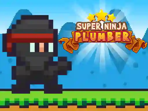 खेल Super Ninja Plumber ऑनलाइन