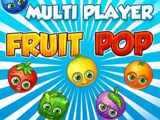 खेल Fruit Pop Multi Player ऑनलाइन